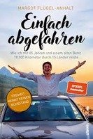 Margot Flügel-Anhalt „Einfach abgefahren“