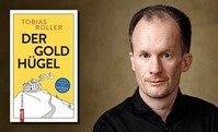 Tobias Roller liest aus seinem neuen Kästner Roman "Der Goldhügel"