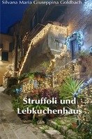 Lesung mit Silvana Goldbach aus "Struffoli und Lebkuchenhaus"