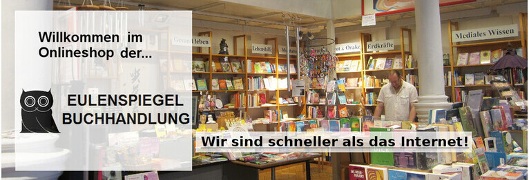 Foto: Laden Innenraum mit Textfeld: Willkommen im Online-Shop der Eulenspiegel-Buchhandlung