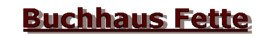 Logo von 'Buchhaus Fette'