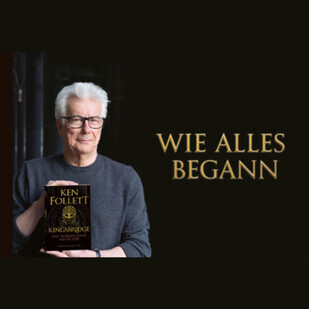 Ken Follett - Die Vorgeschichte zu "Die S&auml;ulen der Erde"