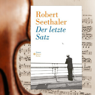Robert Seethaler - Der letzte Satz