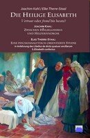 Elisabeth von Thüringen - eine psychoanalytisch orientierte Studie