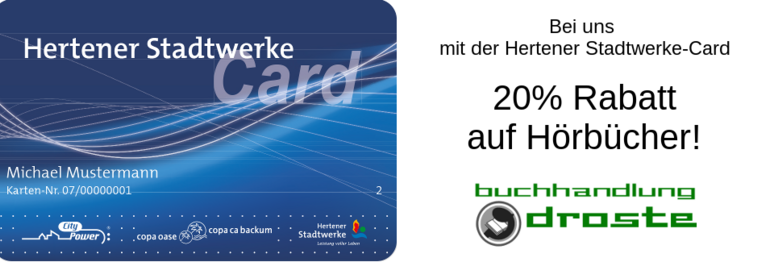 Mit der Hertener Stadtwerke-Card gibt es bei uns 20% Rabatt auf Hörbücher